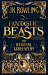 Fantastic Beasts and Where to Find Them The Original Screenplay